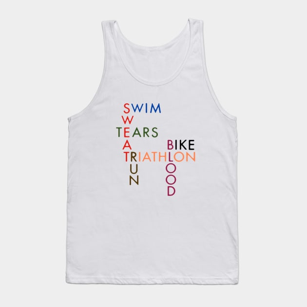 Triathlon - Blood, Sweat and Tears Tank Top by Fluffy2426